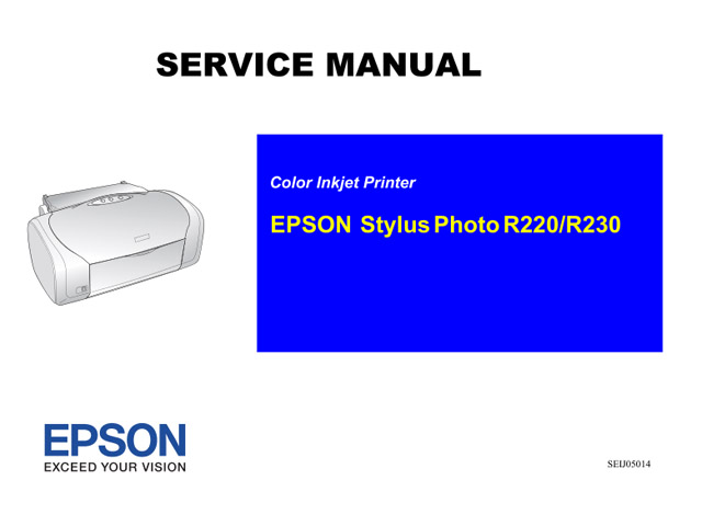 Epson R220 R230 Service Manual Epson R220 R230 Service Manual